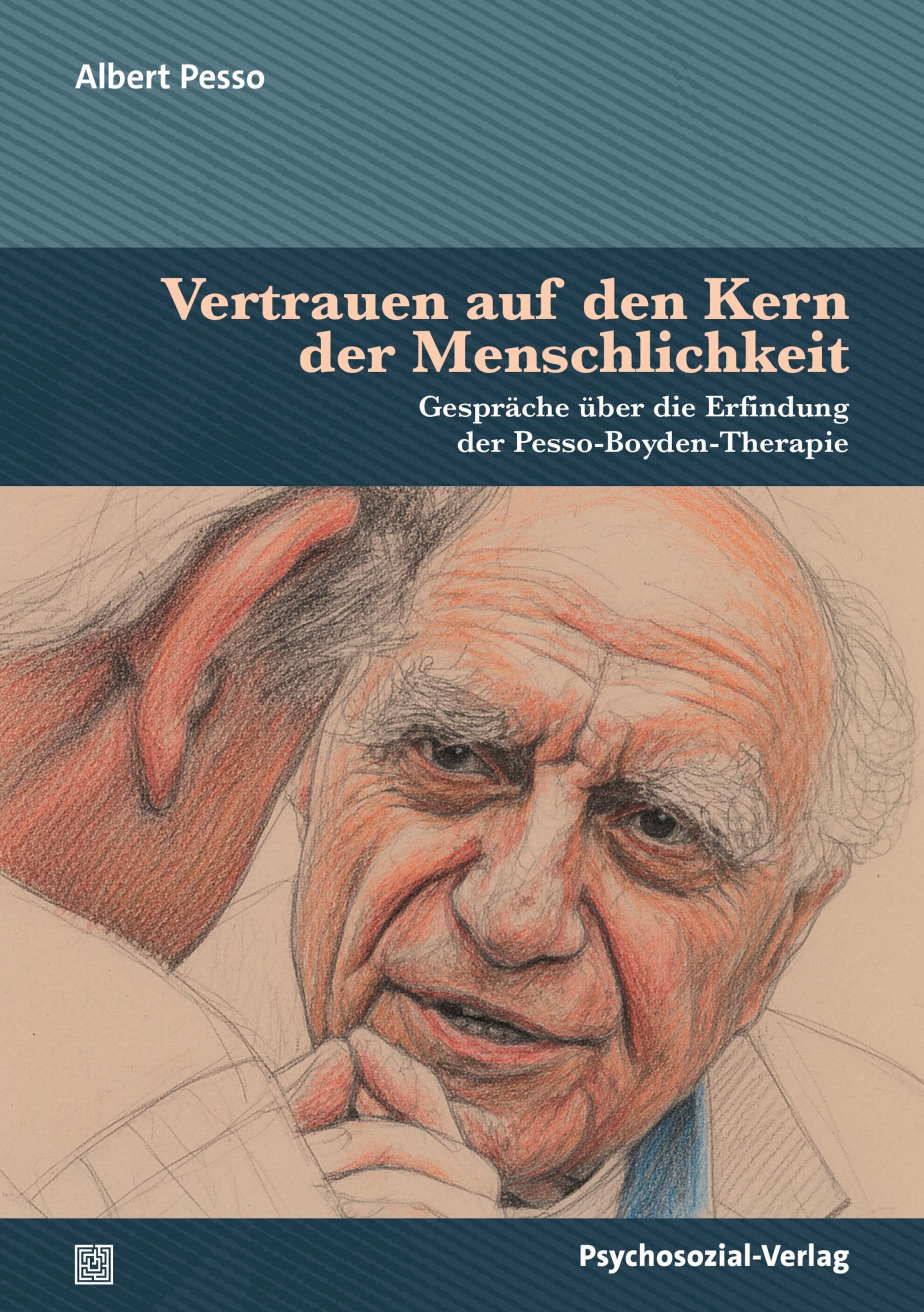 Albert Pesso, Vertrauen auf den Kern der Menschlichkeit